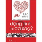 Đồng Tính Thì Đã Sao – Eric Marcus dong tinh thi da sao