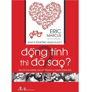 Đồng Tính Thì Đã Sao – Eric Marcus dong tinh thi da sao