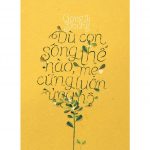 Dù Con Sống Thế Nào Mẹ Cũng Luôn Ủng Hộ – Gong Ji Young du con song the nao