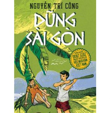Dũng Sài Gòn – Nguyễn Trí Công dung sai gon