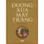 Đường Xưa Mây Trắng – Thích Nhất Hạnh duong xua may trang