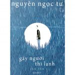 Gáy Người Thì Lạnh – Nguyễn Ngọc Tư gay nguoi thi lanh