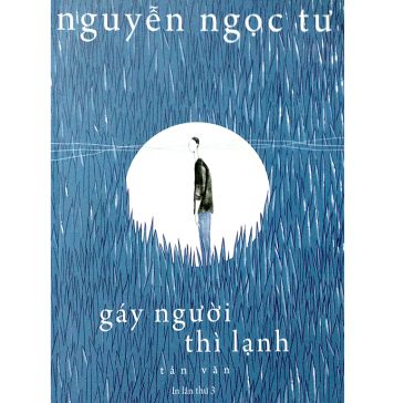 Gáy Người Thì Lạnh – Nguyễn Ngọc Tư gay nguoi thi lanh