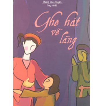 Ghe Hát Về Làng ghe hat ve lang
