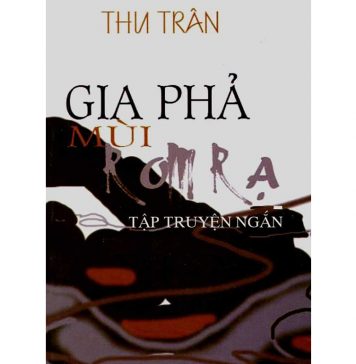 Gia Phả Mùi Rơm Rạ – Thu Trân gia pha mui rom ra