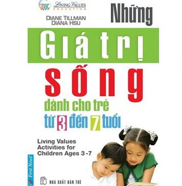Những Giá Trị Sống Cho Tuổi Trẻ – Diane Tillman gia tri song danh cho tre