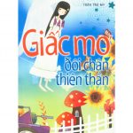 Giấc Mơ Đôi Chân Thiên Thần – Trần Trà My giac mo doi chan thien than