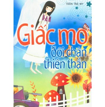 Giấc Mơ Đôi Chân Thiên Thần – Trần Trà My giac mo doi chan thien than