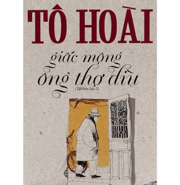 Giấc Mộng Ông Thợ Dìu – Tô Hoài giac mong ong tho diu