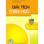 Giải Tích Toán Học – PGS.TS Đậu Thế Cấp (chủ biên) giai tich toan hoc