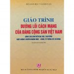 Đường Lối Cách Mạng Của ĐCSVN giao trinh duong loi cach mang cua dang cong san viet nam