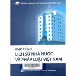 Lịch Sử Nhà Nước Và Pháp Luật Việt Nam – TS Nguyễn Thị Thương Huyền giao trinh lich su nha nuoc va phap luat viet nam