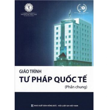 Giáo Trình Tư Pháp Quốc Tế (phần riêng) – PGS.TS Mai Hồng Quỳ giao trinh tu phap quoc te 2