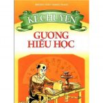 Kể Chuyện Gương Hiếu Học guong hieu hoc