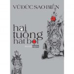 Hai Tuồng Hát Bội – Vũ Đức Sao Biển hai tuong hat boi