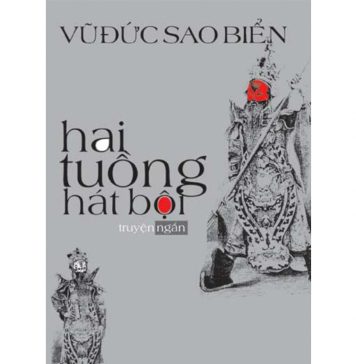Hai Tuồng Hát Bội – Vũ Đức Sao Biển hai tuong hat boi