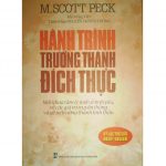 Hành Trình Trưởng Thành Đích Thực – M.Scott Peck hanh trinh truong thanh dich thuc
