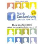 Hiệu Ứng Facebook Và Cuộc Cách Mạng Toàn Cầu Của Mạng Xã Hội – David Kirkpatrick hieu ung facebook