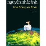 Hoa Hồng Xứ Khác – Nguyễn Nhật Ánh hoa hong xu khac