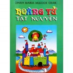 Hoàng Tử Tật Nguyền – Dinah Maria Mulock Craik hoang tu tat nguyen