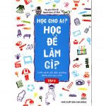Học Cho Ai? Học Để Làm Gì? – Tiêu Vệ hoc cho ai hoc de lam gi