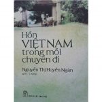 Hồn Việt Nam trong mỗi chuyến đi hon viet nam trong moi chuyen di