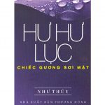 Hư Hư Lục – Như Thủy hu hu luc
