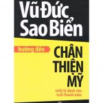 Hướng Đến Chân Thiện Mỹ – Triết Lý Dành Cho Tuổi Thanh Niên huong den chan thien my