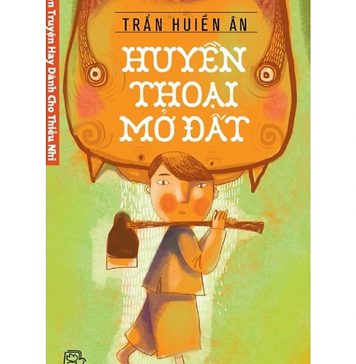 Huyền Thoại Mở Đất – Trần Hiền Ân huyen thoai mo dat