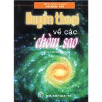 Huyền Thoại Về Các Chòm Sao – Hoàn Vũ (biên soạn) huyen thoai ve cac chom sao