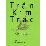Kẻ Ma Làm – Trần Kim Trắc ke ma lam