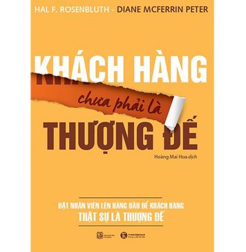 Khách Hàng Chưa Phải Là Thượng Đế khach hang chua phai thuong
