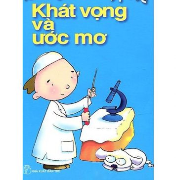Khát Vọng Và Ước Mơ khat vong va uoc mo