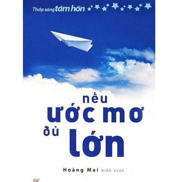 Khi Ước Mơ Đủ Lớn khi uoc mo du lon