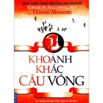 Khoảnh Khắc Cầu Vồng – Edward M.Hallowell khoanh khac cau vong