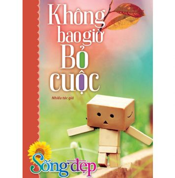 Không Bao Giờ Bỏ Cuộc khong bao gio bo cuoc