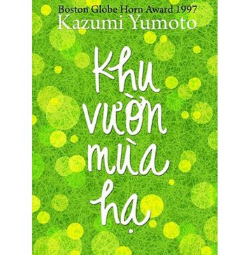 Khu Vườn Mùa Hạ – Kazumi Yumoto khu vuon mua ha