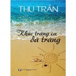 Khúc tráng ca dã tràng – Thu Trân khuc trang ca da trang