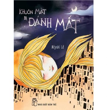 Khuôn Mặt Bị Đánh Mất – Miyuki Lê khuon mat bi danh mat