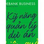 Kỹ năng xây dựng và quản lí dự án ky nang quan li du an