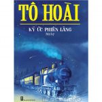 Ký Ức Phiên Lãng – Tô Hoài ky uc phien lang