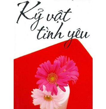 Kỷ Vật Tình Yêu – Lê Quang sưu tầm ky vat tinh yeu