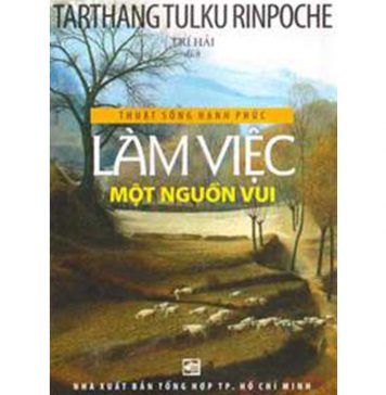 Làm Việc – Một Nguồn Vui lam viec mot nguon vui