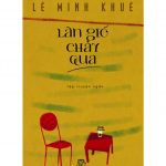 Làn Gió Chảy Qua – Lê Minh Khuê lan gio chay qua