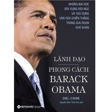 Lãnh Đạo Phong Cách Barack Obama – Shel Leanne lanh dao phong cach o ba ma