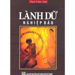 Lành Dữ Nghiệp Báo – Thích Chân Tính lanh du nghiep bao