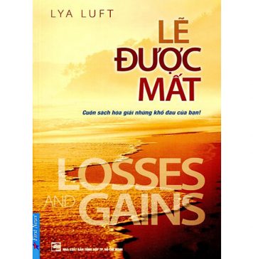 Lẽ Được Mất – Lya Luft le duoc mat