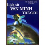 Lịch Sử Văn Minh Thế Giới lich su van minh the gioi