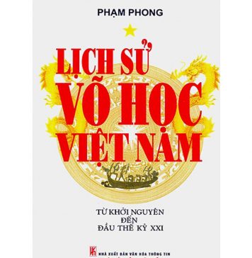 Lịch Sử Võ Học Việt Nam – Phạm Phong lich su vo hoc viet nam