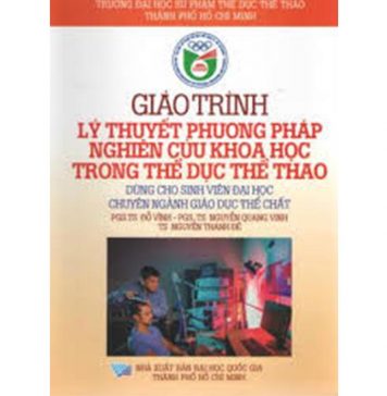 Giáo trình phương pháp nghiên cứu khoa học trong thể dục thể thao lý thuyet phuong phap nghien cuu khoa hoc trong the duc the thao